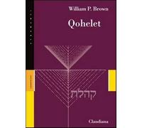 Qohelet - Brown William P.