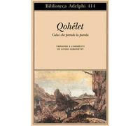 Qohélet. Colui che prende la parola