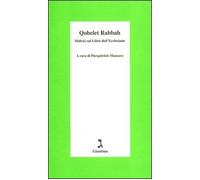 Qohelet Rabbah. Midras sul libro dell'Ecclesiaste
