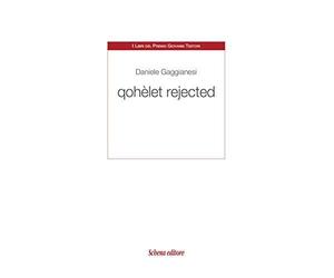 Qohèlet rejected [Paperback] [Apr 17, 2020] Gaggianesi, Daniele