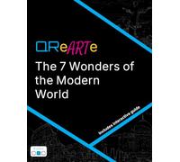 QReARTe: The 7 Wonders of the Modern World: Coloring Book with QR Guide - Create Edition (9 colors)