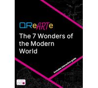 QReARTe: The 7 Wonders of the Modern World: Coloring Book with QR Guide - Master Edition (12 colors)