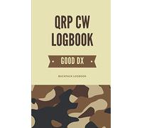 QRP CW Logbook: Backpack-sized Logbook for CW QRP Amateur Radio Operators