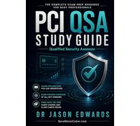 QSA For Busy People: The Busy Candidate’s Playbook for Passing the Qualified Security Assessor (QSA)™ Qualification Exam
