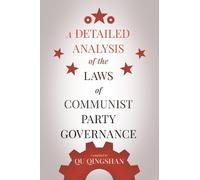 Qu Qingshan A Detailed Analysis of the Laws of Communist Party Gover (Tascabile)