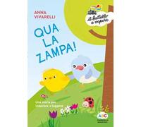 Qua la zampa! Una storia per imparare a leggere. Ediz. a colori