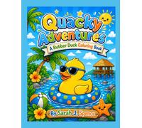 Quacky Adventures: A Rubber Duck Coloring Book