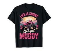Quad ATV Donna Ragazza La Vita è Breve Ottenere Muddy Maglietta