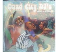 Quad City DJ S - Get on Up & Dance