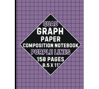 Quad Paper | Graph Paper Notebook 8.5x11 Quad Ruled Journal | Squares, Squared Graphing Paper | Squared Notebook: 150 Pages of Grid Paper for Math, ... Practice and Creative Designs, PURPLE LINES
