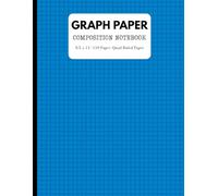 Quad Ruled Graph Paper Notebook: Large 8.5 x 11 | 110 Pages | 4x4 Grid Composition Book for Math, Engineering, Drawing & Design