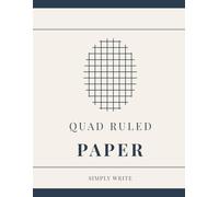 Quad Ruled Paper Notebook: 110 Pages of Graph Paper with 5 Squares Per Inch for Maths, Science and Technical Drawing - 8.5×11