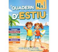 Quadern d’Estiu 4t de Primària: Activitats de repàs per a les vacances de llengua, mates, ciències i anglès per a nens i nenes de 10 anys