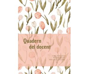 QUADERN DEL DOCENT 2026-2027 | Programació, avaluació i tutoria: Agenda del mestre en català | DIN A4 | Quadern de classes setmanal | Registre d'assistència | Reunions docents | Regal per mestra.