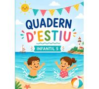 QUADERN D'ESTIU: INFANTIL 5