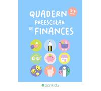 Quadern Preescolar de Finances: Educació financera divertida per als més petits: pinta, traça, retalla i aprèn (3-6 anys)