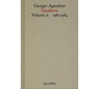 Quaderni. 1981-1984 (Vol. 2) [Hardcover] [May 08, 2025] Agamben, Giorgio; Di Vit
