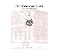 Quaderni borromaici. Saggi, studi, proposte. Rivista dell'Associazione Alunni dell'Almo Collegio Borromeo di Pavia (2026). Vol. 13