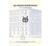 Quaderni Borromaici. Saggi studi proposte. Rivista dell'Associazione Alunni dell'Almo Collegio Borromeo di Pavia (2020). Vol. 7
