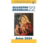Quaderni brembani (2024) (Vol. 22)