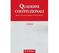 Quaderni costituzionali (2016). Vol. 1