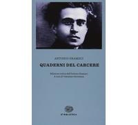 Quaderni dal carcere - Gramsci Antonio