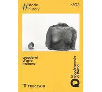 Quaderni d'arte italiana. Ediz. bilingue. Vol. 3: Storia.