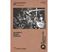 Quaderni d'arte italiana. Vol. 2: Popolare.