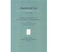 Quaderni del '900 (2018). Vol. 18: Archivi letterari del ?900. Parte I: ricerche e interpretazioni.