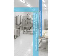 Quaderni del Casaro: Buone prassi igienico sanitarie in caseificio