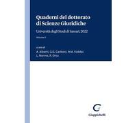 Quaderni del dottorato di Scienze Giuridiche. Università degli Studi di Sassari, 2022. Vol. 1
