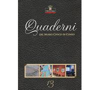 Quaderni del Museo Civico di Cuneo (Vol. 13)