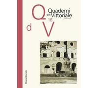 Quaderni del Vittoriale. Vol. 16