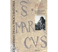 Quaderni della procuratoria. Arte, storia, restauri della basilica di San Marco a Venezia (2019). Vol. 13: fondo lastre dell'archivio: restauro e digitalizzazione, Il.