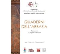 Quaderni dell'abbazia. Numero unico. Memorare. Le origini e la storia (2022)
