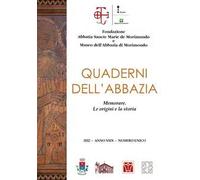 Quaderni dell'abbazia. Numero unico. Memorare. Le origini e la storia (2022)