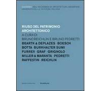 Quaderni dell'Accademia di Architettura, Mendrisio. Vol. 1: Riuso del patrimonio architettonico.