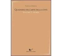 Quaderni dell'arte della città. Vol. 3: Teoria.