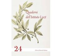 Quaderni dell'Istituto Liszt (Vol. 24) [Paperback] [Jun 13, 2025] AA.VV.