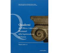 Quaderni dell'Ufficio e Laboratorio Restauri della Soprintendenza di Firenze (Vol. 1)