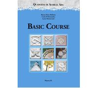 Quaderni di Aemilia Ars. Basic course - [Nuova S1]