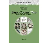 Quaderni di Aemilia Ars. Basic course. Vol. 2: Doilies and inserts