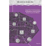 Quaderni di Aemilia Ars. Strada facendo idea per un percorso didattico