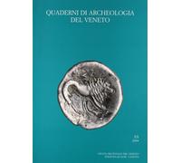 Quaderni di archeologia del Veneto. 20 - [Quasar]