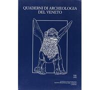 Quaderni di archeologia del Veneto (Vol. 8)