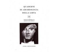 Quaderni di Archeologia delle Libya. Vol. 18: Studi in Memoria di Lidiano Bacchi