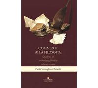 Quaderni di archeologia filosofica. Vol. 2: Commenti alla filosofia