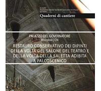 Quaderni di cantiere. Palazzo del Governatore