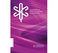 Quaderni di comunicazione scientifica. Vol. 4
