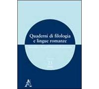 Quaderni di filologia e lingue romanze. Ricerche svolte nell'Università di Macerata (2008). Con CD-ROM. Vol. 23
